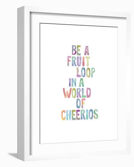 Be A Fruit Loop-Brett Wilson-Framed Art Print