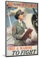 Be A Marine - Free A Marine To Fight-null-Mounted Art Print