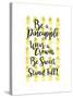 Be A Pineapple-Joan Coleman-Stretched Canvas