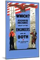 Be a Solider or a Mechanic, Join the Engineers-null-Mounted Art Print