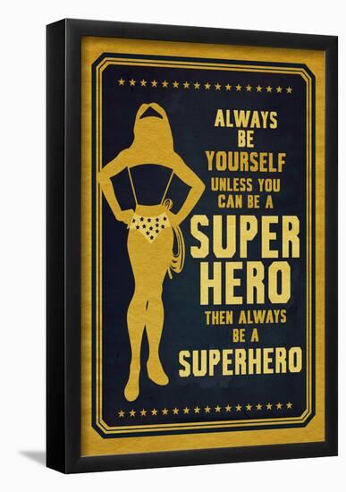 Be A Superhero-null-Framed Poster
