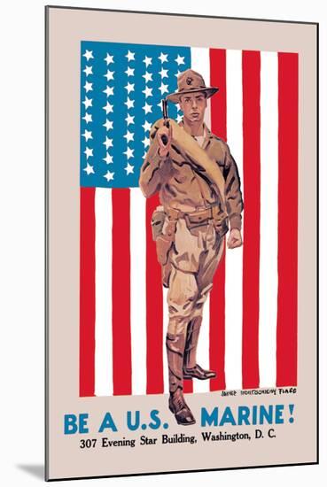 Be a U.S. Marine, Evening Star Building-James Montgomery Flagg-Mounted Art Print