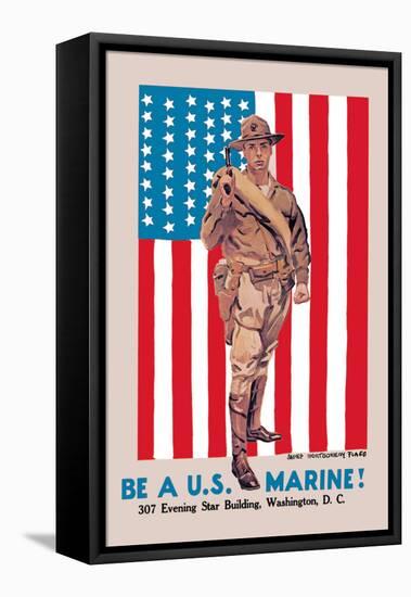 Be a U.S. Marine, Evening Star Building-James Montgomery Flagg-Framed Stretched Canvas