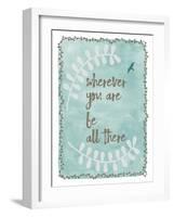 Be All There-Erin Clark-Framed Giclee Print