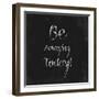 Be Amazing Today!-Evangeline Taylor-Framed Art Print