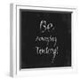 Be Amazing Today!-Evangeline Taylor-Framed Art Print