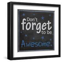 Be Awesome-Lauren Gibbons-Framed Art Print