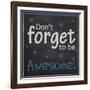 Be Awesome-Lauren Gibbons-Framed Art Print