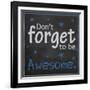 Be Awesome-Lauren Gibbons-Framed Art Print