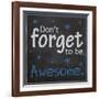 Be Awesome-Lauren Gibbons-Framed Art Print