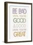 Be Bad Until Youre Good II Pastel-Mercedes Lopez Charro-Framed Art Print