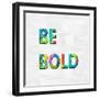 Be Bold in Color-Jamie MacDowell-Framed Art Print