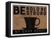 Be Bold-Dan Dipaolo-Framed Stretched Canvas