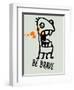 Be Brave 1-Lina Lu-Framed Art Print