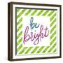 Be Bright-Elizabeth Medley-Framed Art Print