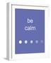 Be Calm-Jan Weiss-Framed Art Print