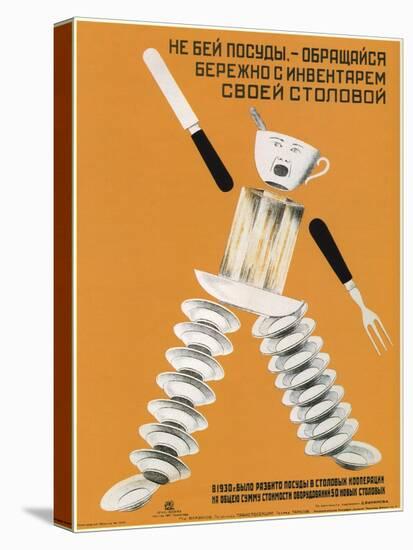 Be Careful with Utensils in Your Canteen, 1931-Dmitry Anatolyevich Bulanov-Stretched Canvas