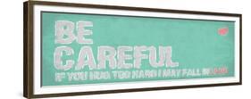 Be Careful-OnRei-Framed Premium Giclee Print