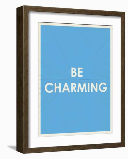 Be Charming Typography-null-Framed Art Print