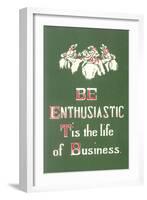 Be Enthusiastic-null-Framed Art Print