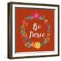 Be Fierce-Joan Coleman-Framed Art Print