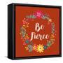 Be Fierce-Joan Coleman-Framed Stretched Canvas