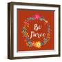 Be Fierce-Joan Coleman-Framed Art Print