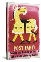 Be First Not Last - Post Early-null-Stretched Canvas