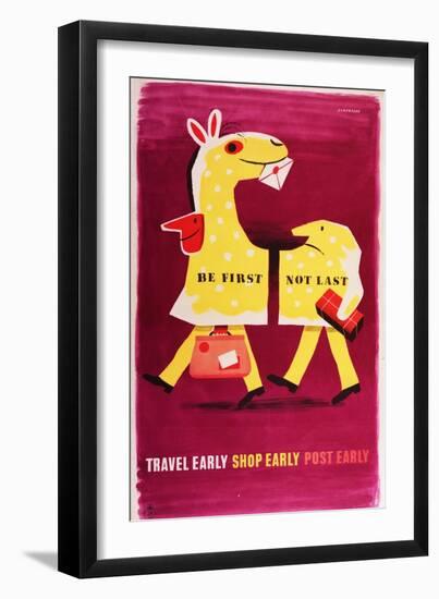 Be First Not Last - Travel Early, Shop Early, Post Early-null-Framed Art Print