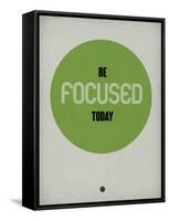 Be Focused Today 1-NaxArt-Framed Stretched Canvas