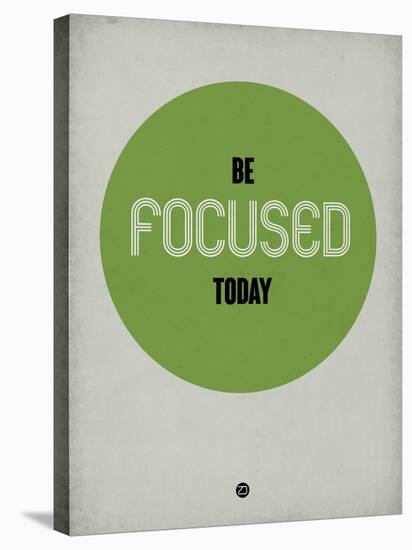 Be Focused Today 1-NaxArt-Stretched Canvas