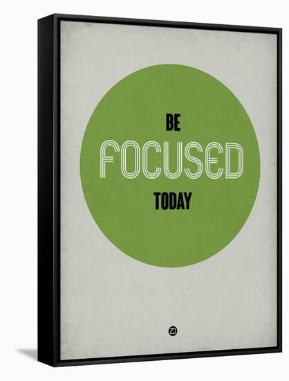 Be Focused Today 1-NaxArt-Framed Stretched Canvas