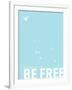 Be Free-Kindred Sol Collective-Framed Art Print