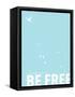 Be Free-Kindred Sol Collective-Framed Stretched Canvas