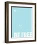 Be Free-Kindred Sol Collective-Framed Art Print