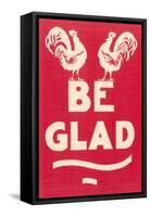 Be Glad Slogan-null-Framed Stretched Canvas