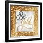 Be Gold-OnRei-Framed Art Print