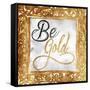 Be Gold-OnRei-Framed Stretched Canvas