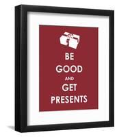 Be Good and Get Presents-null-Framed Giclee Print