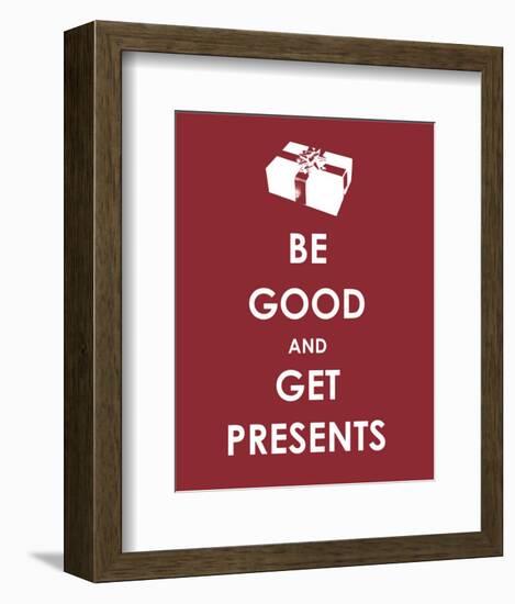 Be Good and Get Presents-null-Framed Giclee Print