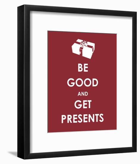 Be Good and Get Presents-null-Framed Art Print