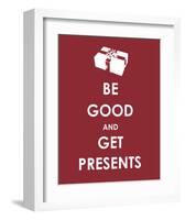 Be Good and Get Presents-null-Framed Art Print