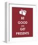 Be Good and Get Presents-null-Framed Art Print