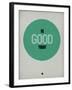 Be Good Today 1-NaxArt-Framed Art Print