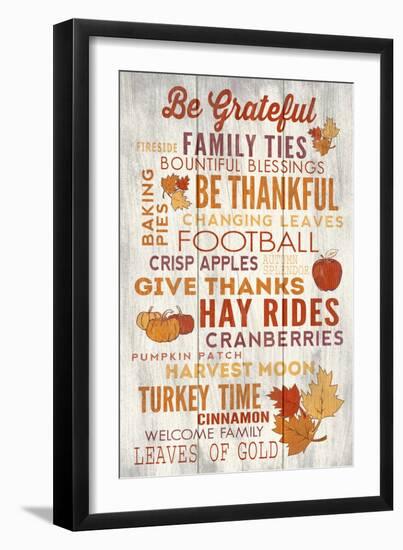 Be Grateful - Thanksgiving Typography-Lantern Press-Framed Art Print