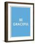 Be Grateful Typography-null-Framed Art Print