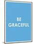 Be Grateful Typography-null-Mounted Art Print