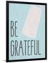 Be Grateful-Kimberly Allen-Framed Art Print