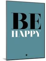 Be Happy 1-NaxArt-Mounted Art Print