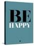 Be Happy 1-NaxArt-Stretched Canvas